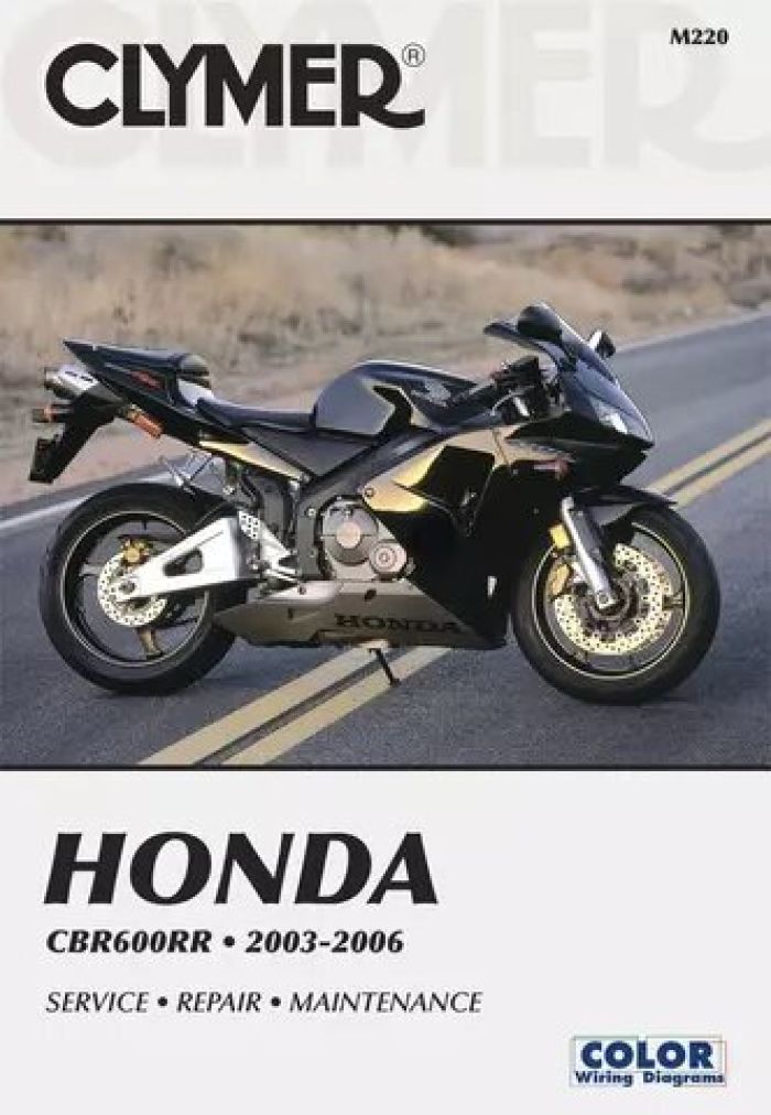 Clymer Honda CBR600RR 2003-2006 Repair Manual (Part Number: CM220)
