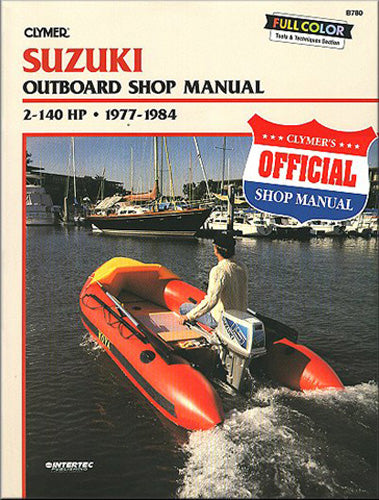 Clymer Suzuki Outboard Motor Manual 2-140 HP (1977-1984) Part CB780