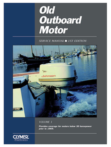 Clymer Old Outboard Motor Service Manual Volume 1 1969, Part Number COOS1