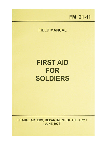 Rothco First Aid for Soldiers FM21 Manual – Military Field Medical Guide with Over 150 Illustrated Pages