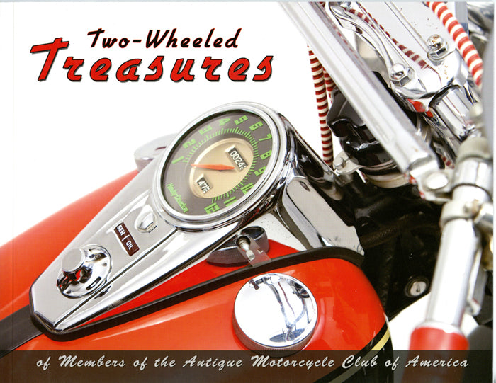 Two Wheel Treasures Book by Ed Youngblood - Antique Motorcycle Foundation