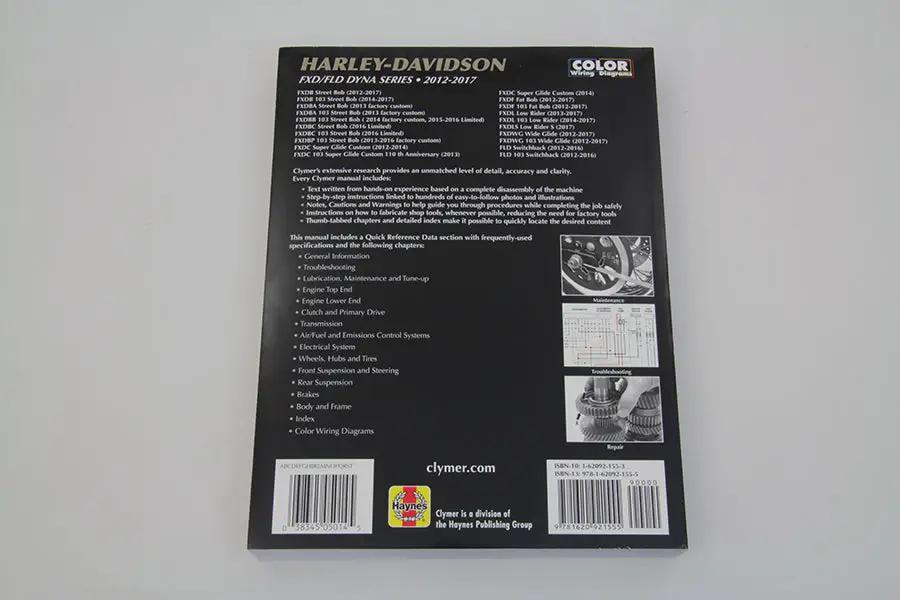 Clymer Repair Manual for 2012-2017 Harley Davidson DynaGlide Models, Part Number CM255 by Clymer Manuals