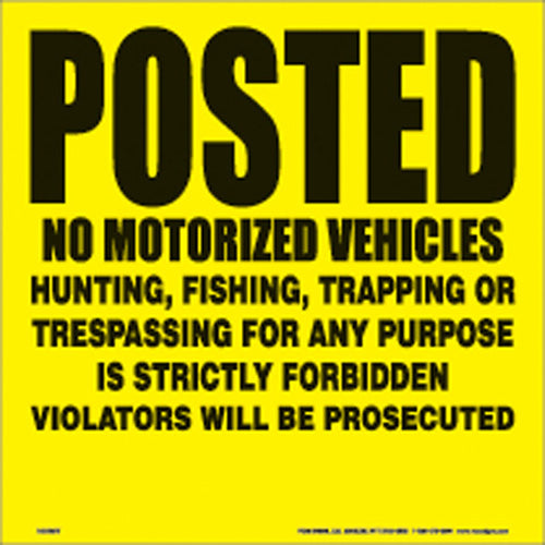 VOSS SIGNS Yellow Plastic Sign 11 1/4 inches Posted No Vehicles V114143