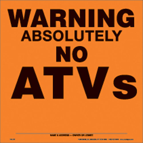VOSS SIGNS Orange Aluminum Sign 11 1/4 inch - Warning No ATVs - Part Number 193 ATV OA