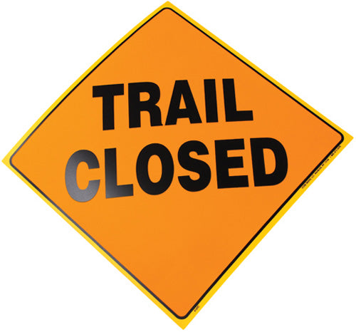 Voss Signs 416 TC YR Yellow Plastic Reflective Sign - 12 Inch Trail Closed
