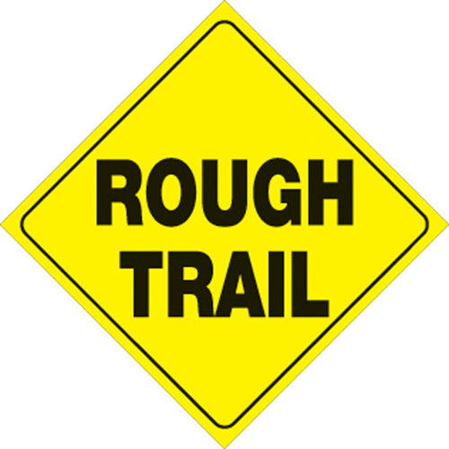 VOSS SIGNS 418 RT YR - Yellow Plastic Reflective Sign, 12 inches for Rough Trail