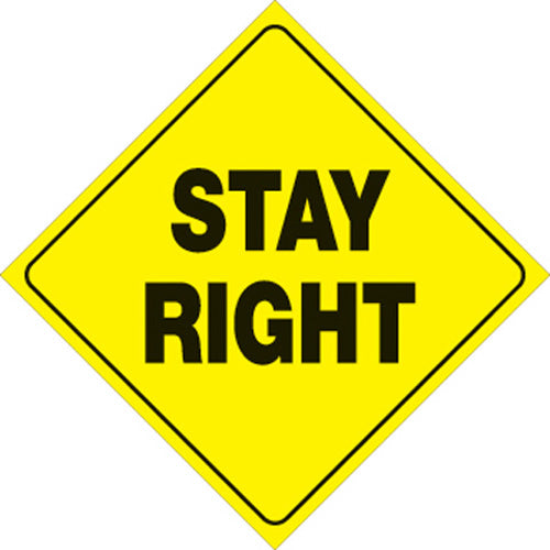 VOSS SIGNS 422 SR YR Yellow Plastic Reflective Sign - Stay Right, 12 inches