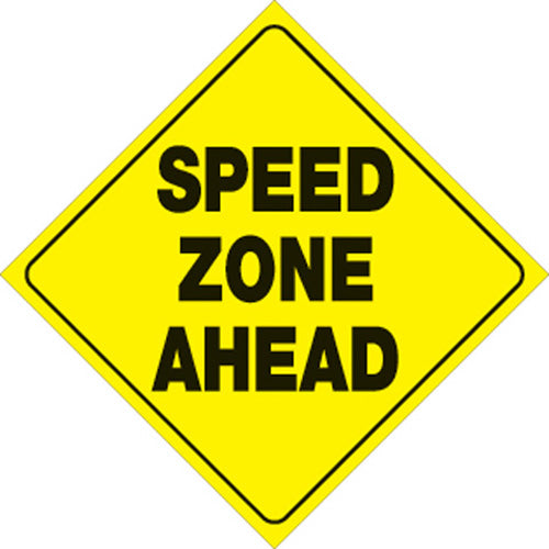 VOSS SIGNS 433 SZA YR Yellow Plastic Reflective Sign, 12 Inches - Speed Zone Ahead