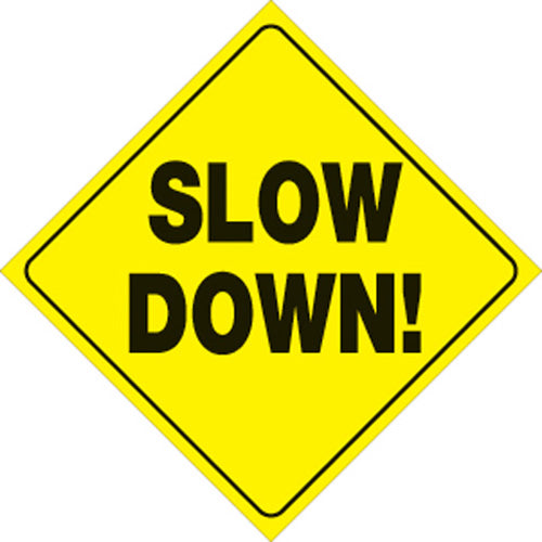 Voss Signs 445 SD YR Yellow Plastic Reflective Sign – 12 Inch Slow Down Traffic Sign