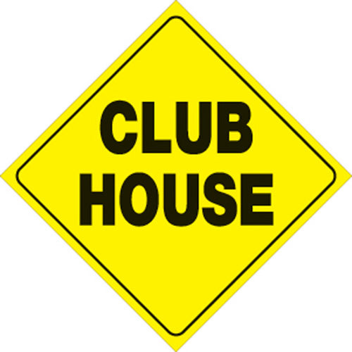 VOSS SIGNS 452 CH YR Yellow Plastic Reflective Sign - 12 Inch for Club House