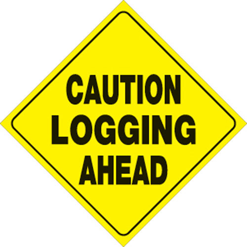 Voss Signs 12-Inch Yellow Plastic Reflective Caution Logging Sign (Part Number: 478 CLA YR)