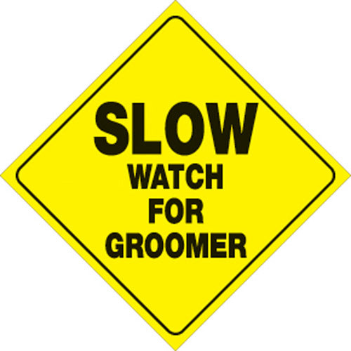 Voss Signs Yellow 12-inch Plastic Reflective Sign for Slow Groomer – Model 487 GR YR
